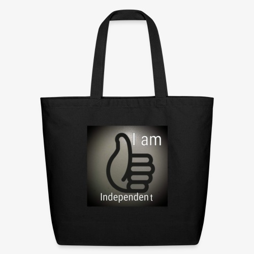 I Am Independent - Eco-Friendly Cotton Tote