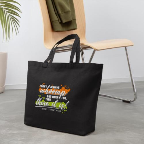 I don t always whoomp - Eco-Friendly Cotton Tote