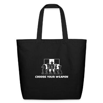Choose Your Weapon - Chess - Eco-Friendly Cotton Tote - black - Front
