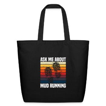 Mud Run - Eco-Friendly Cotton Tote - black - Front