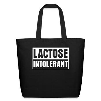 Lactose intolerance Joke - Eco-Friendly Cotton Tote - black - Front