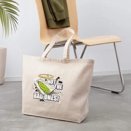 not the bad ones - Eco-Friendly Cotton Tote