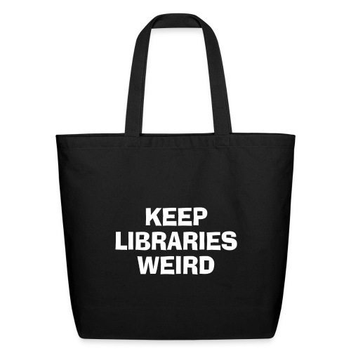 Keep Libraries Weird - Eco-Friendly Cotton Tote