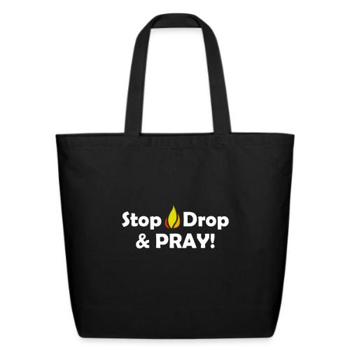 Stop, Drop and Pray! - Eco-Friendly Cotton Tote