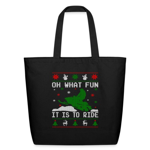 Oh What Fun Snowmobile Ugly Sweater style - Eco-Friendly Cotton Tote