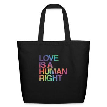 Love is Human Right LGBT Gay Pride - Eco-Friendly Cotton Tote - black - Front