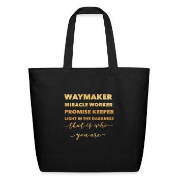 Waymaker Miracle Worker & Christian Clothes - Eco-Friendly Cotton Tote - black - Front