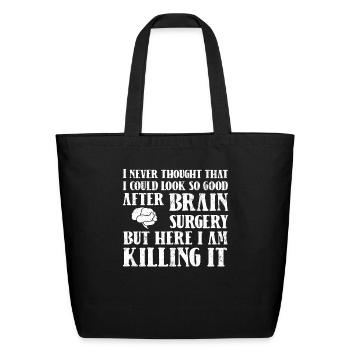 Brain Surgery Survivor Brain Tumor - Eco-Friendly Cotton Tote - black - Front