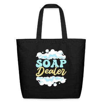 Soap Dealer Soap Making Soap Maker - Eco-Friendly Cotton Tote - black - Front