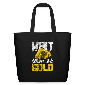 Gold Panning Gold Mining - Eco-Friendly Cotton Tote - black - Front