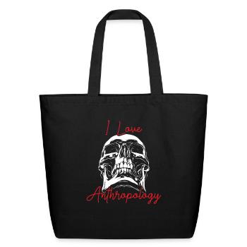 Love Anthropology Science Prehistoric Archaeology - Eco-Friendly Cotton Tote - black - Front
