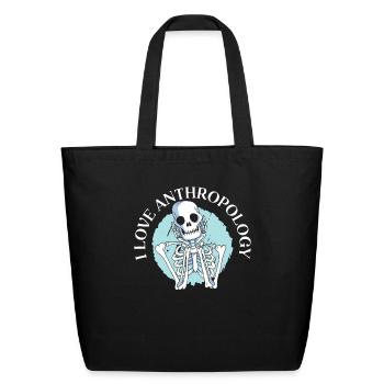 Love Anthropology Science Prehistoric Archaeology - Eco-Friendly Cotton Tote - black - Front