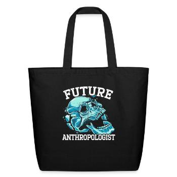 Future Anthropologist Prehistoric Anthropology - Eco-Friendly Cotton Tote - black - Front