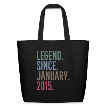 Legend Since January 2015 - Eco-Friendly Cotton Tote - black - Front