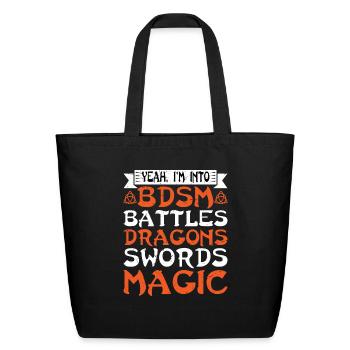 I'm Into BDSM, Battles Dragons Swords Magic - Eco-Friendly Cotton Tote - black - Front