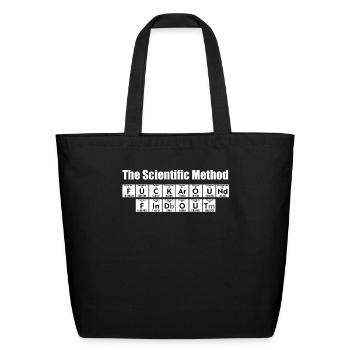 The Scientific Method Fuck around and Find Out Per - Eco-Friendly Cotton Tote - black - Front