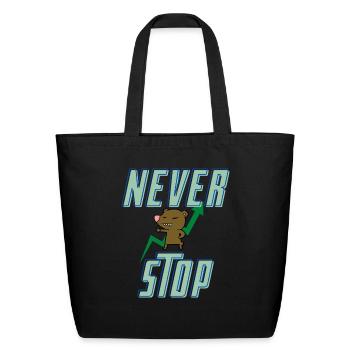 Never stop - Eco-Friendly Cotton Tote - black - Front