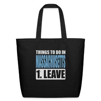 Massachusetts Meme Things To Do in Massachusetts - Eco-Friendly Cotton Tote - black - Front