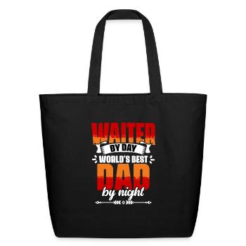 Awesome Waiter By Day World's Best Dad By Night - Eco-Friendly Cotton Tote - black - Front