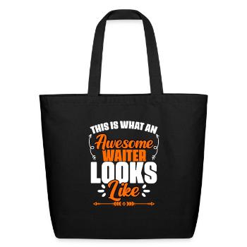 Funny This Is What An Awesome Waiter Looks Like - Eco-Friendly Cotton Tote - black - Front