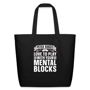 Nurse Nursing Psych Nurse - Eco-Friendly Cotton Tote - black - Front