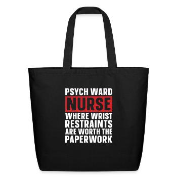 Nurse Nursing Psych Nurse - Eco-Friendly Cotton Tote - black - Front