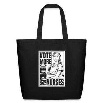 Nurse Nursing Psych Nurse - Eco-Friendly Cotton Tote - black - Front