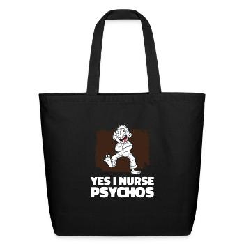 Nurse Nursing Psych Nurse - Eco-Friendly Cotton Tote - black - Front
