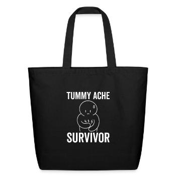 Tummy Ache Survivor - Eco-Friendly Cotton Tote - black - Front