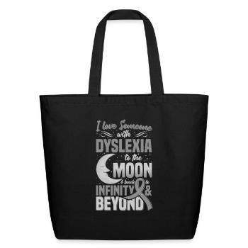 I Love Someone With Dyslexia Neurodiversity Awaren - Eco-Friendly Cotton Tote - black - Front