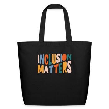 Inclusion Matters For Neurodiversity Awareness - Eco-Friendly Cotton Tote - black - Front