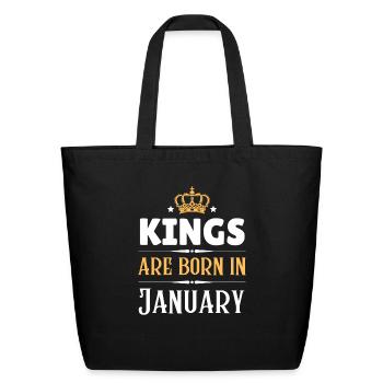 Kings are born in January - Eco-Friendly Cotton Tote - black - Front