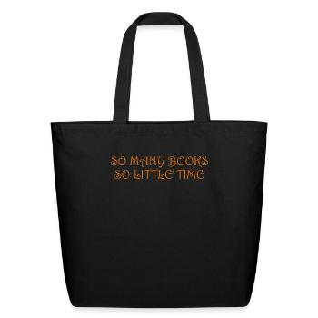 So many books so little time - Eco-Friendly Cotton Tote - black - Front