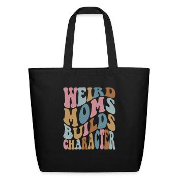 Weird Moms construit un personnage cool cadeau de fête des mères - Sac fourre-tout en coton naturel - noir - Devant