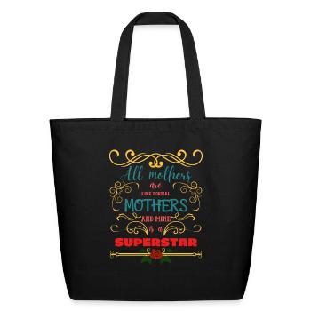 Mother superstar Mothers Day daughter mother gift - Eco-Friendly Cotton Tote - black - Front