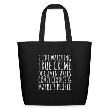 I Like Watching True Crime Documentaries Comfy - Eco-Friendly Cotton Tote - black - Front