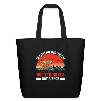 sloth hiking team good thing it's not a race - Eco-Friendly Cotton Tote - black - Front