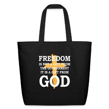 Freedom is not a gift from government - Eco-Friendly Cotton Tote - black - Front