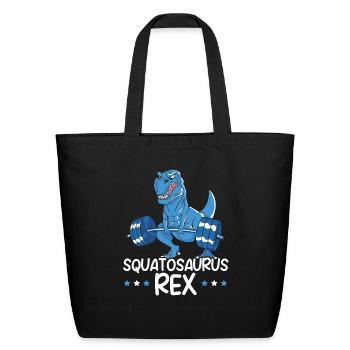 Squatosaurus Rex Dinosaur Paleontology Prehistoric - Eco-Friendly Cotton Tote - black - Front