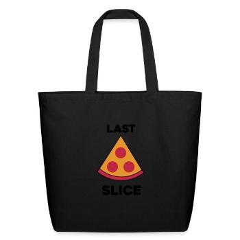 last slice pizza - Eco-Friendly Cotton Tote - black - Front