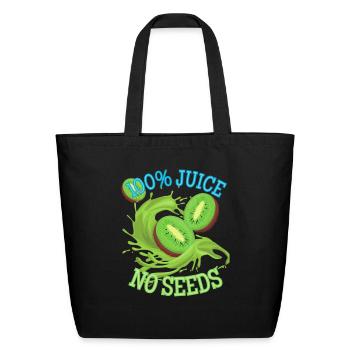 100 juice no seeds Classic - Eco-Friendly Cotton Tote - black - Front