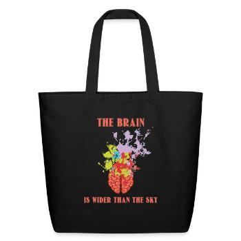 Brain The brain is wider than the sky - Eco-Friendly Cotton Tote - black - Front