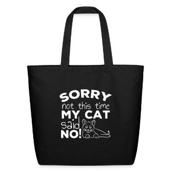 Funny Cat Quote Gift cats - Eco-Friendly Cotton Tote - black - Front