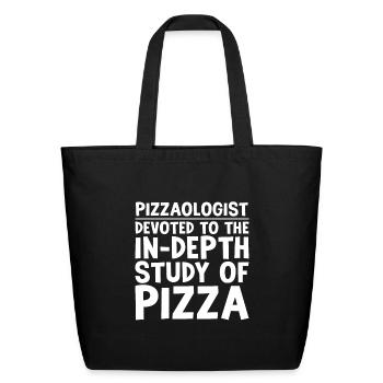 Pizzaologist, To The In-Depth Study Of Pizza - Eco-Friendly Cotton Tote - black - Front