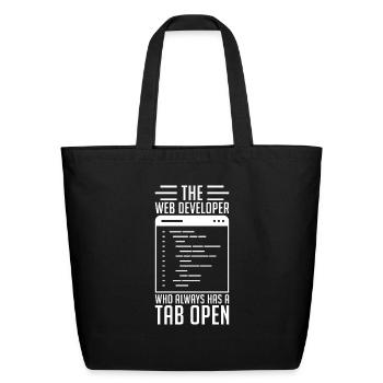 Web Developer Gift Always Tab Open - Eco-Friendly Cotton Tote - black - Front