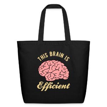 Brain Drawing This Brain Is Efficient - Eco-Friendly Cotton Tote - black - Front