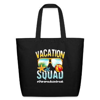 Paramedic Vacation Squad #Paramediconbreak - Eco-Friendly Cotton Tote - black - Front