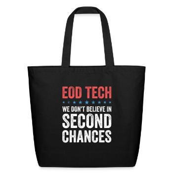 Bomb Squad Bomb Technician EOD TECH - Eco-Friendly Cotton Tote - black - Front
