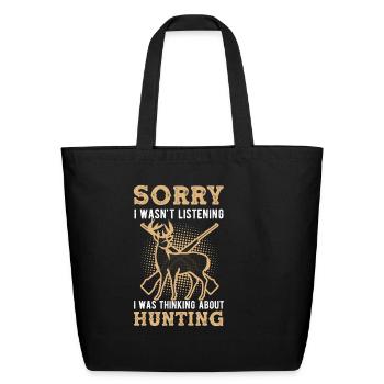 Sorry Hunting Love - Eco-Friendly Cotton Tote - black - Front