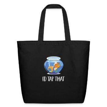 I'd Tap That Aquarium Cool Pet Lovers Aquarium Fan - Eco-Friendly Cotton Tote - black - Front